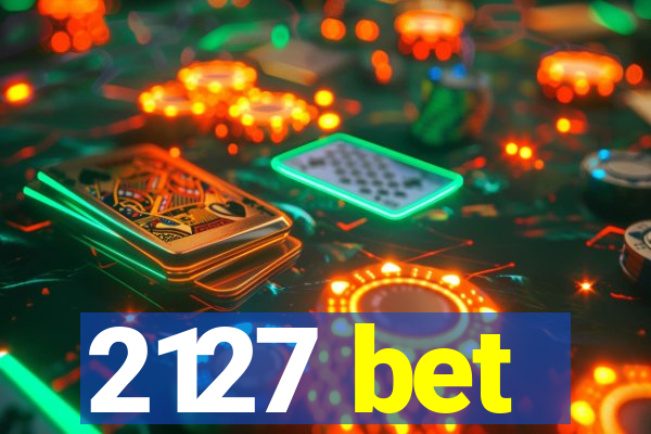 2127 bet